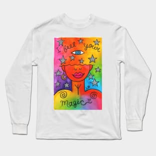 I Feel your Magic Long Sleeve T-Shirt